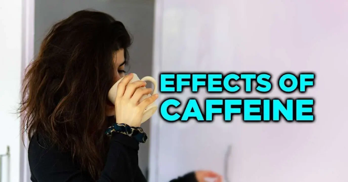 Effects of Caffeine on Human Body