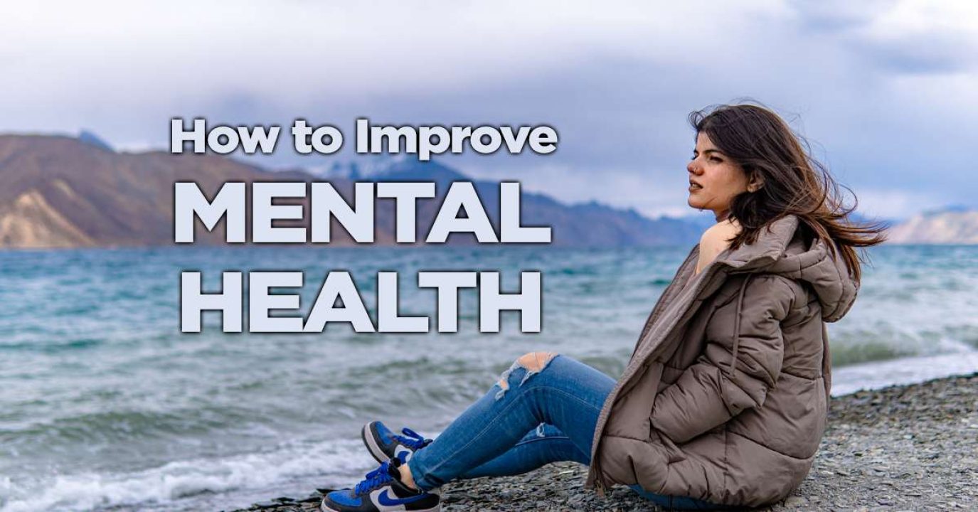 How to Improve Mental Health